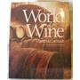 The World of Wine By David McCormack * Hard Cover